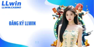 Đăng Ký LLWIN Chỉ Mất 1 Phút: Mở Khóa Loạt Tính Năng